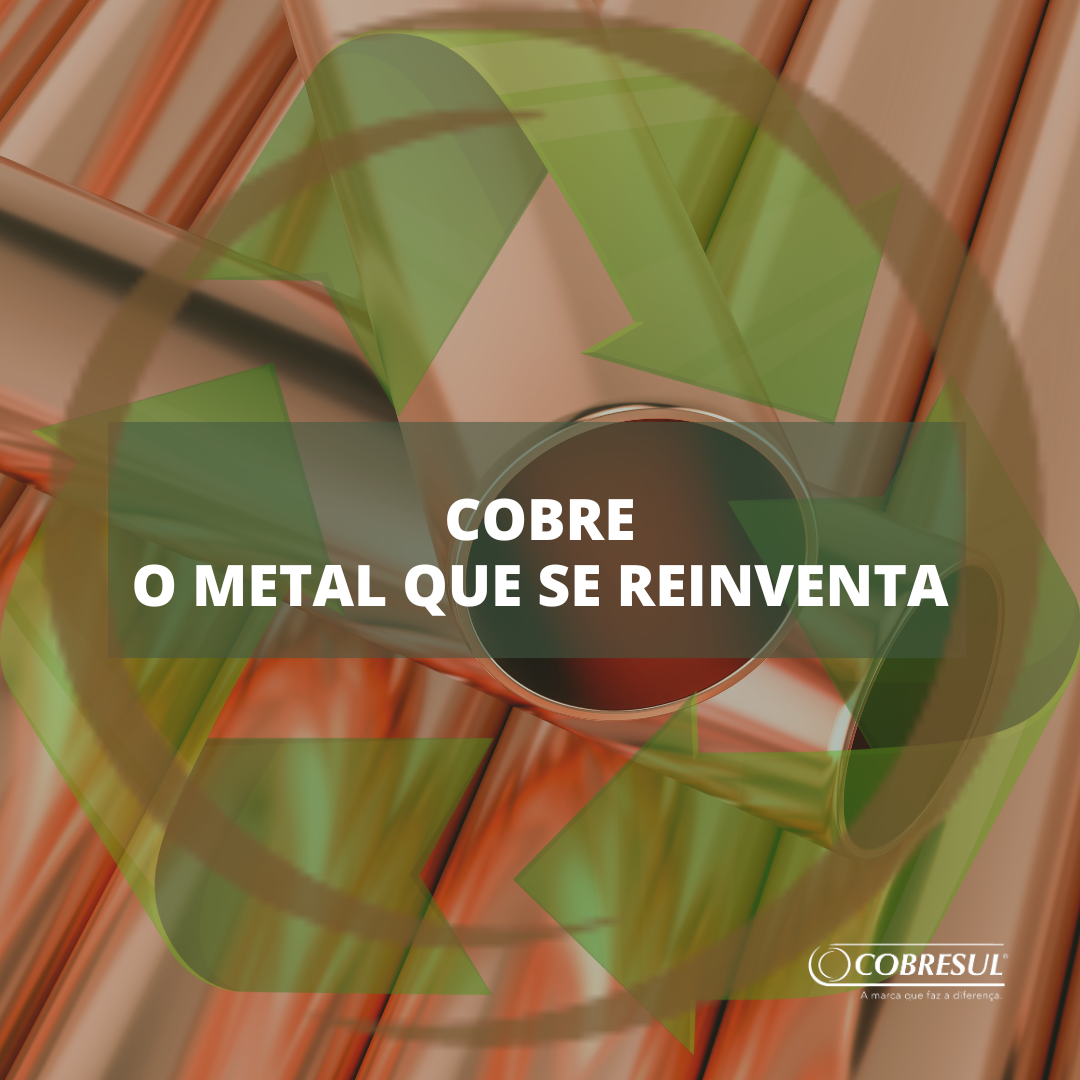 O Metal que Nunca Envelhece: Por que o Cobre é o Recurso Mais Valioso do Mundo?